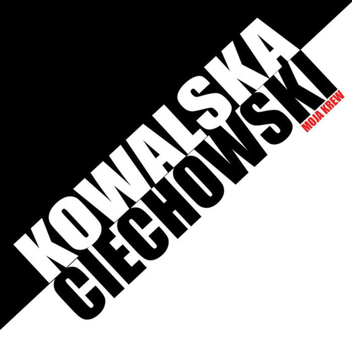 Album “Moja krew” Kowalska / Ciechowski (CD+DVD) z autografem